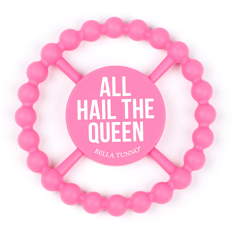 Bella Tunno- All Hail the Queen Happy Teether